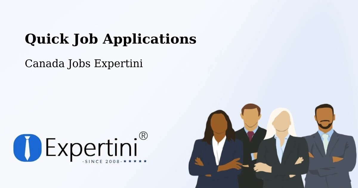 Quick Job Applications - Canada Jobs Expertini