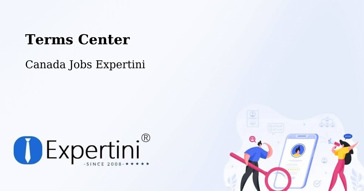 Terms Center - Canada Jobs Expertini